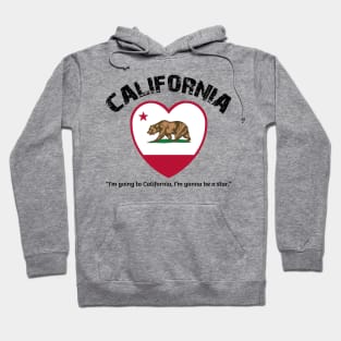 Bear Flag, Flag of California, Grizzly bear, “I’m going to California, I’m gonna be a star.” Hoodie